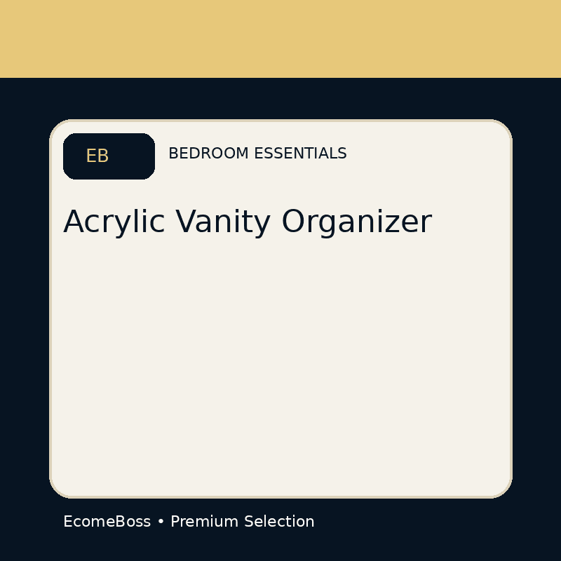 Acrylic Vanity Organizer